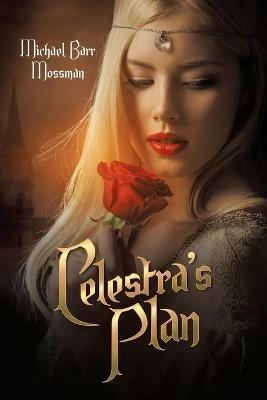 Celestra's Plan - Michael Barr Mossman - cover