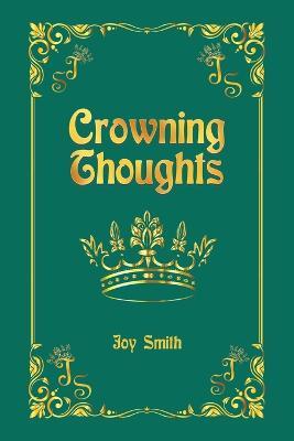 Crowning Thoughts - Joy Smith - cover