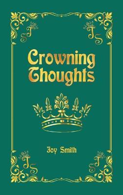 Crowning Thoughts - Joy Smith - cover