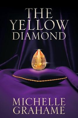 The Yellow Diamond - Michelle Grahame - cover