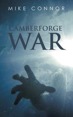 Camberforge War - Mike Connor - cover