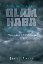 Olam Haba (Future World) Mysteries Book 5-