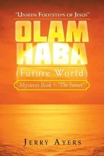 Olam Haba (Future World) Mysteries Book 7-