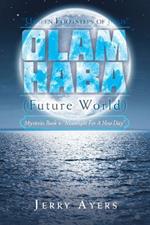 Olam Haba (Future World) Mysteries Book 8-