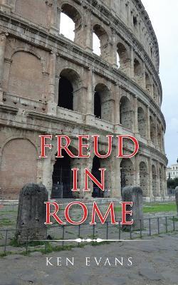 Freud in Rome - Ken Evans - cover