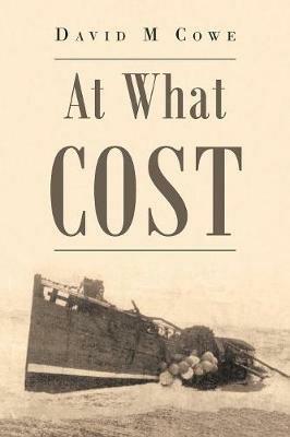 At What Cost - David M Cowe - cover