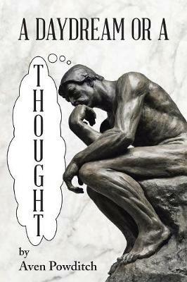 A Daydream or a Thought - Aven Powditch - cover