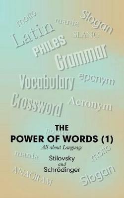 The Power of Words (1): All About Language - Stilovsky,Schroedinger - cover