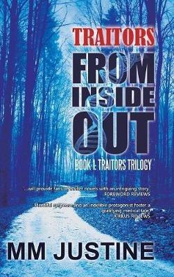 Traitors from Inside Out: Book 1: Traitors Trilogy - MM Justine - cover