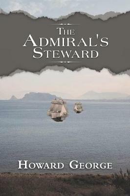 The Admiral's Steward - Howard George - cover