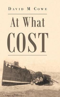 At What Cost - David M Cowe - cover