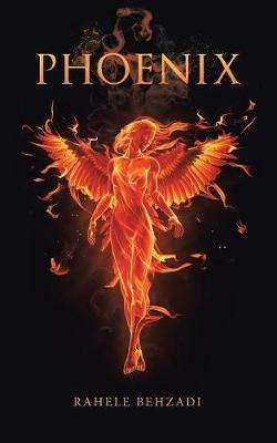 Phoenix - Rahele Behzadi - cover