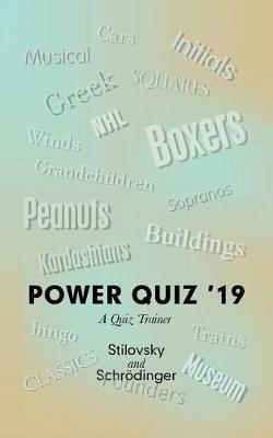 Power Quiz '19: A Quiz Trainer - Stilovsky,Schroedinger - cover