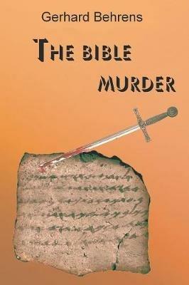 The Bible Murder - Gerhard Behrens - cover