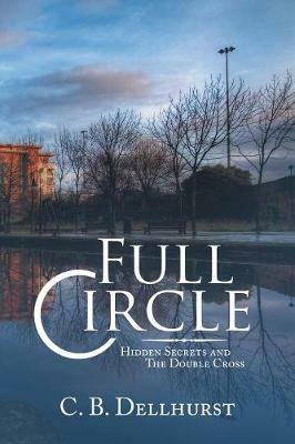 Full Circle - C B Dellhurst - cover