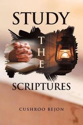 Study the Scriptures - Cushroo Bejon - cover