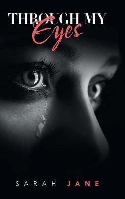 Through My Eyes - Sarah Jane - cover