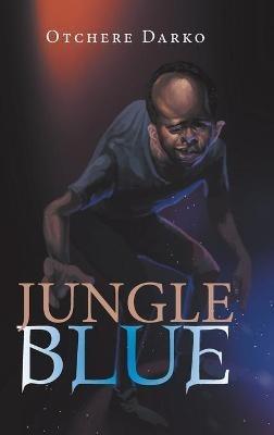 Jungle Blue - Otchere Darko - cover