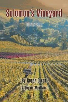 Solomon's Vineyard: Book I - Roger Dixon - cover