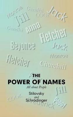The Power of Names - Stilovsky,Schroedinger - cover