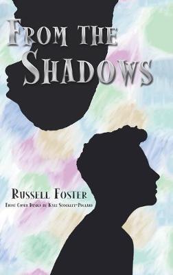 From the Shadows - Russell Foster - cover