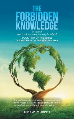 The Forbidden Knowledge - Tim Gv Murphy - cover