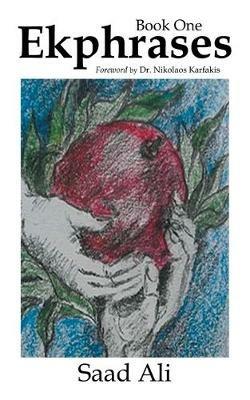 Ekphrases: Book One - Saad Ali - cover