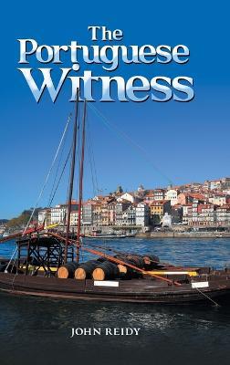 The Portuguese Witness - John Reidy - cover