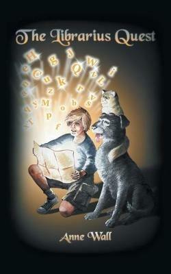The Librarius Quest - Anne Wall - cover