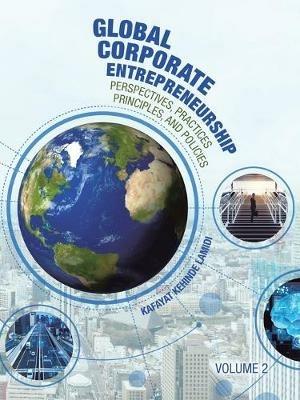 Global Corporate Entrepreneurship: Perspectives, Practices, Principles, and Policies - Kafayat Kehinde Lamidi - cover