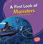 A First Look at Monsters