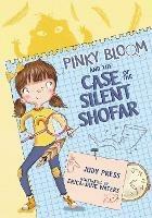 Pinky Bloom and the Case of the Silent Shofar