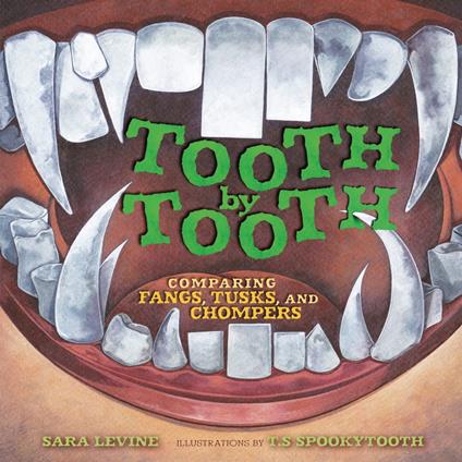 Tooth by Tooth