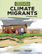 Climate Migrants: A Graphic Guide