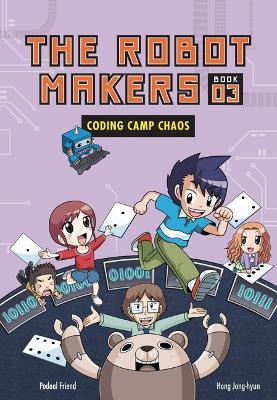 Coding Camp Chaos: Book 3 - Friend Podoal - cover