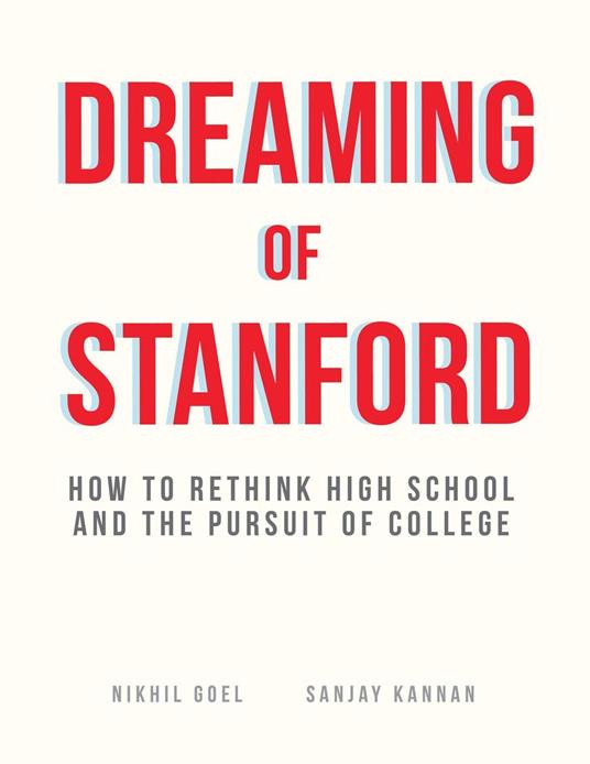Dreaming of Stanford - Sanjay Kannan,Nikhil Mohan Goel - ebook