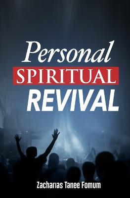 Personal Spiritual Revival - Zacharias Tanee Fomum - cover