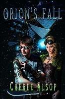 Orion's Fall - Cheree Alsop - cover