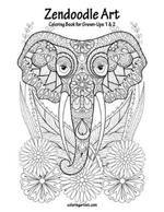 Zendoodle Art Coloring Book for Grown-Ups 1 & 2