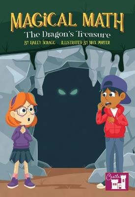 The Magical Math Dragon's Treasure - Hailey Scragg - cover