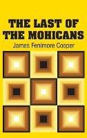 The Last of the Mohicans - James Fenimore Cooper - cover