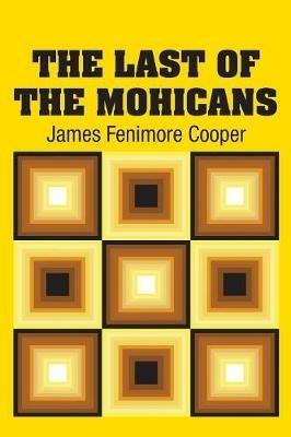 The Last of the Mohicans - James Fenimore Cooper - cover
