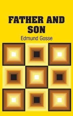 Father and Son - Edmund Gosse - cover