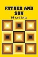 Father and Son - Edmund Gosse - cover
