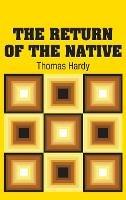 The Return of the Native - Thomas Hardy - cover