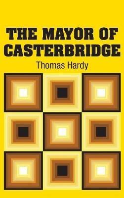 The Mayor of Casterbridge - Thomas Hardy - cover