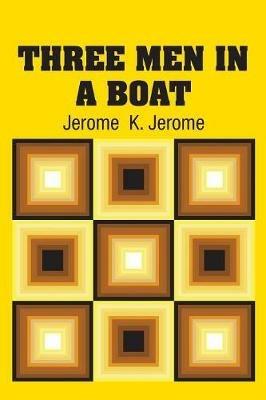 Three Men in a Boat - Jerome K Jerome - cover