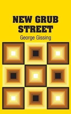 New Grub Street - George Gissing - cover