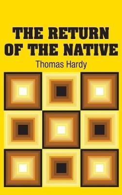 The Return of the Native - Thomas Hardy - cover