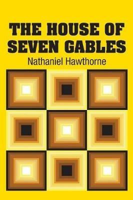 The House of Seven Gables - Nathaniel Hawthorne - cover